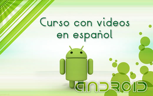 Curso gratuito de Android con videos en español