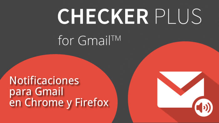 CheckerPlusForGmail-para-firefox-y-chrome