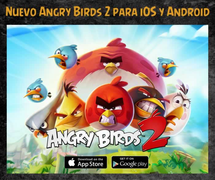 Angry Birds 2 ya está disponible para iOS y Android
