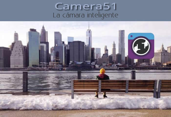 Camera51. La cámara inteligente para iOS y Android