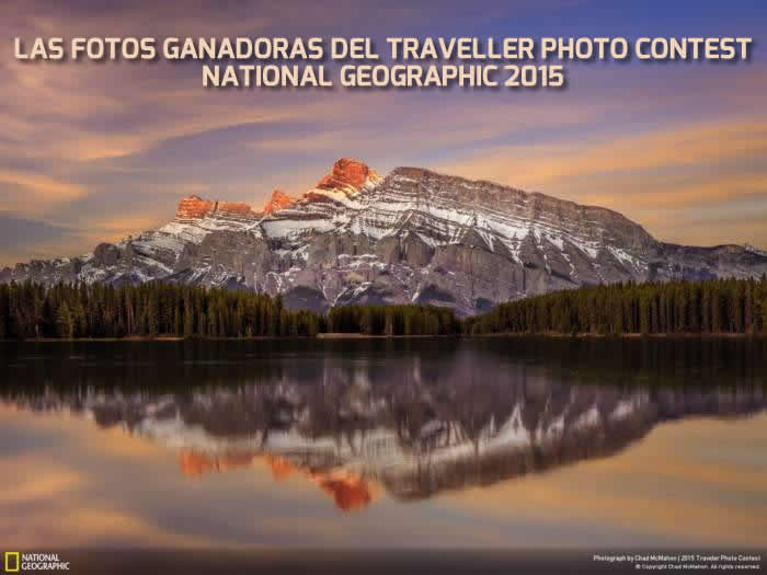 Todas las fotos del Traveller Photo Contest National Geographic 2015