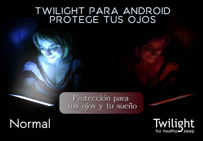 Twilight. Una aplicación de Android que cuida tus ojos y tu sueño