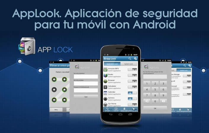 Cerradura AppLook. Aplicación de seguridad para tu móvil con Android