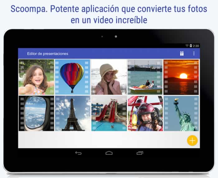 Scoompa. Potente aplicación que convierte tus fotos en videos increíbles