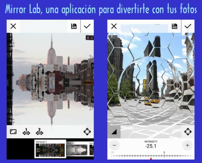 Mirror Lab, una aplicación para divertirtey entretenerte con tus fotos