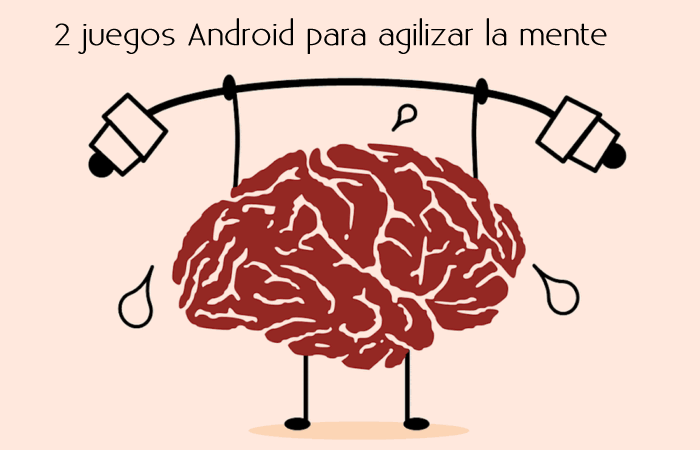 2 juegos Android para agilizar la mente
