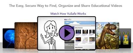 VuSafe. Encuentra, organiza y comparte videos educativos seguros