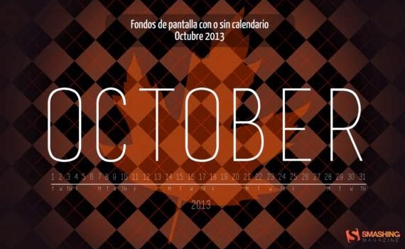 Fondos de pantalla con o sin el calendario del mes de octubre de 2013