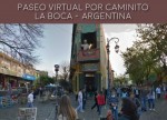 Paseo virtual por Caminito, La Boca, Argentina