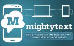 MightyText. Envía y recibe mensajes SMS gratis desde PC o Mac