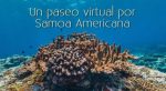 Paseo virtual por Samoa Americana