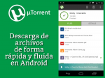uTorrent. Descarga de archivos de forma rápida y fluida en Android