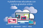 4 plataformas educativas con cursos gratuitos online