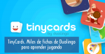 TinyCards. Miles de fichas de Duolingo para aprender jugando