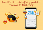 TouchPal. Un teclado inteligente, fácil y predictivo con más de 1000 emojis