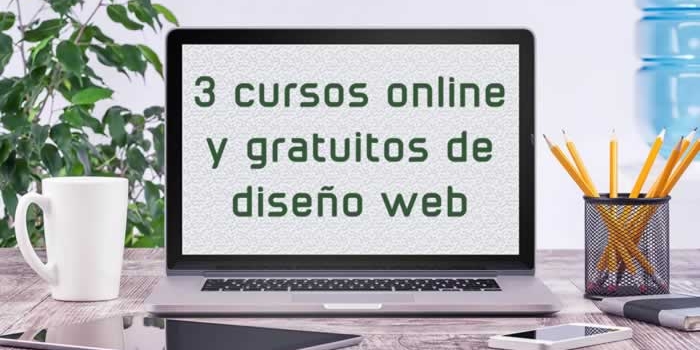 3 cursos online y gratuitos de diseño web