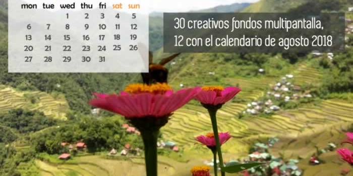 30 creativos fondos multipantalla, 12 con el calendario de agosto 2018