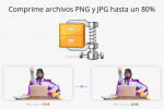 Comprime archivos PNG y JPG hasta un 80%