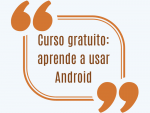 Curso gratuito: aprende a usar Android