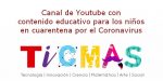 Canal de Youtube con contenido educativo para los niños en cuarentena por el Coronavirus