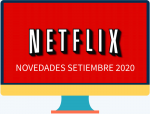 Todo lo nuevo de Netflix para el mes de septiembre 2020